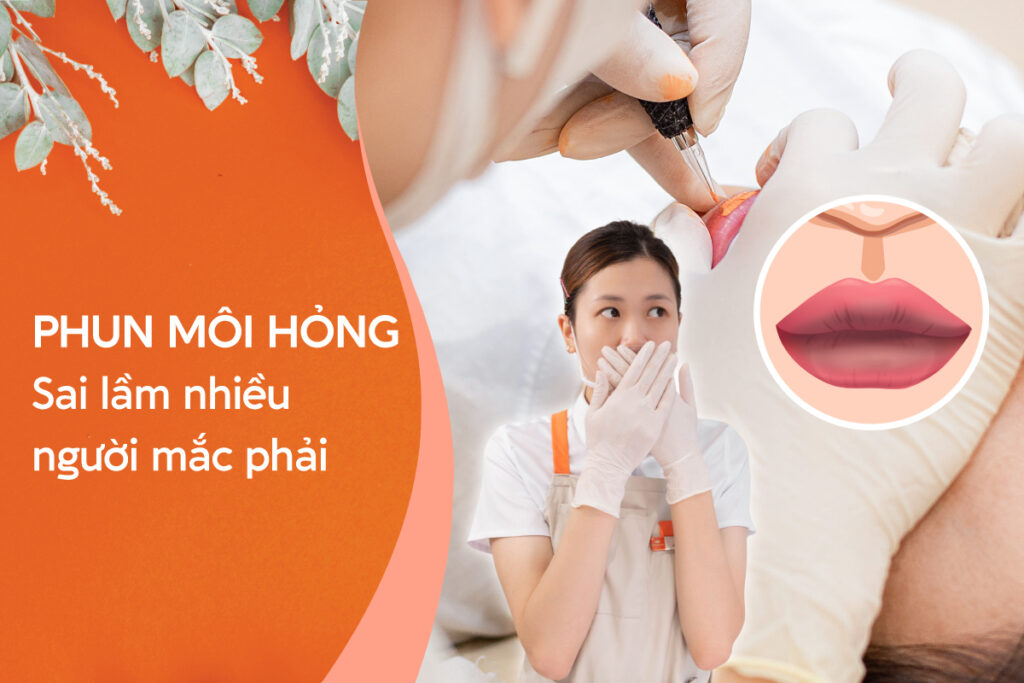 Bất ngờ dấu hiệu phun môi hỏng có thể bạn chưa biết 30 phun moi hong