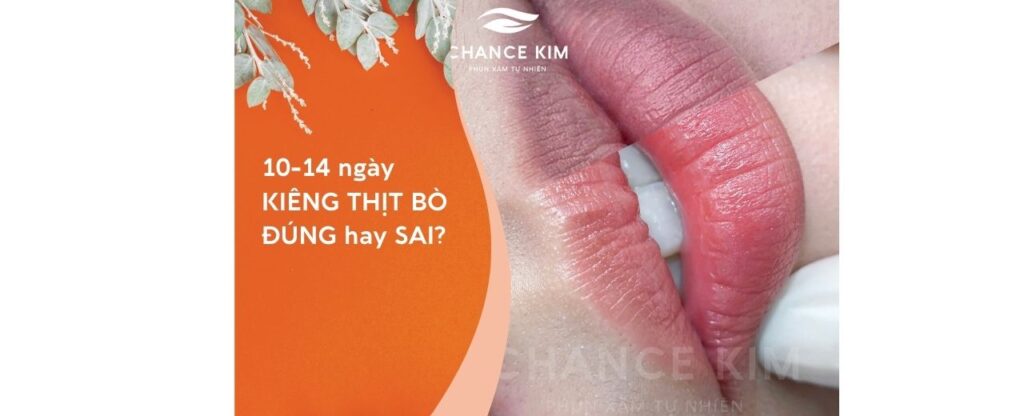 Sau phun môi kiêng thịt bò bao lâu? Lý giải từ chuyên gia 52 sau phun moi kieng thit bo bao lau 2